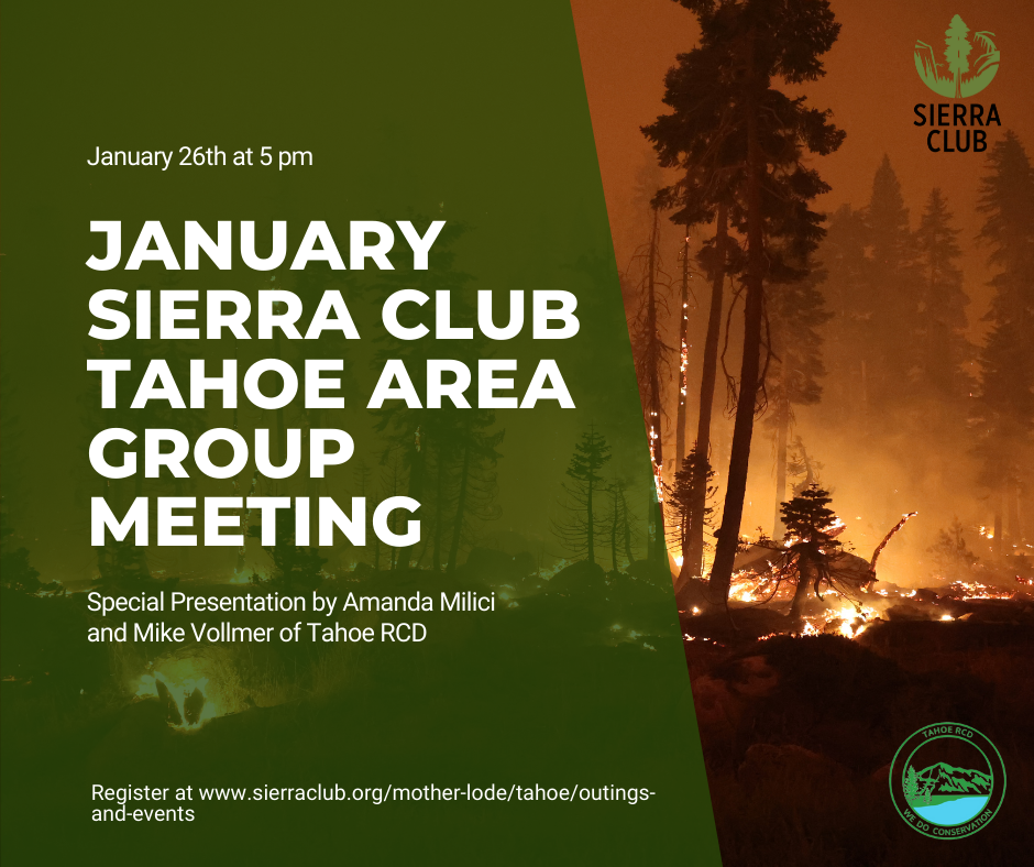 January Sierra Club Tahoe Area Group Meeting